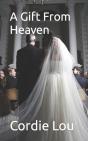 A Gift From Heaven - Preview