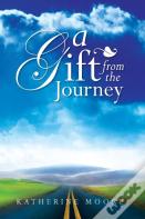 A Gift From The Journey