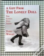 A Gift From The Lonely Doll