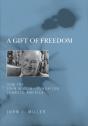 A Gift Of Freedom - Preview