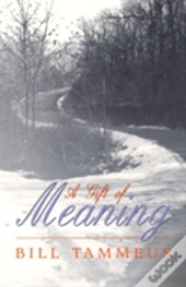 A Gift Of Meaning