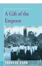 A Gift Of The Emperor - Preview