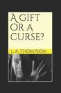A Gift Or A Curse? - Preview
