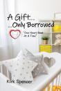 A Gift...Only Borrowed - Preview