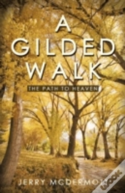 Capa do artigo A Gilded Walk: The Path To Heaven