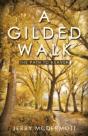 A Gilded Walk: The Path To Heaven - Preview