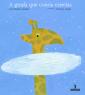 A Girafa que Comia Estrelas