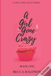 A Girl Gone Crazy