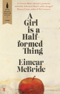 A Girl Is A Half-Formed Thing - Preview