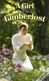 A Girl Of The Limberlost