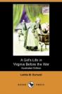 A Girl'S Life In Virginia Before The War - Preview