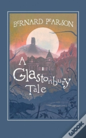 A Glastonbury Tale