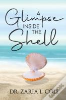 A Glimpse Inside The Shell