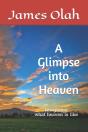A Glimpse Into Heaven: Imagining What He - Preview