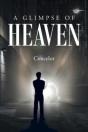 A Glimpse Of Heaven - Preview