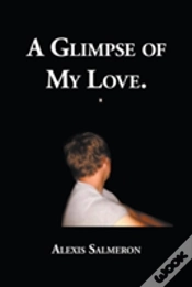 Capa do artigo A Glimpse Of My Love