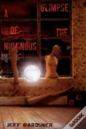 Capa do artigo A Glimpse Of The Numinous (Paperback)
