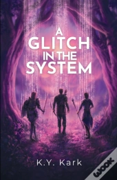 A Glitch In The System