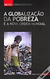 Capa do artigo A Globalização da Pobreza e a nova Ordem Mundial