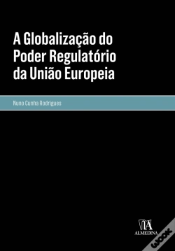 Capa do artigo A Globalização do Poder Regulatório da União Europeia