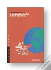 Capa do artigo A Globalização para Lá dos Mitos