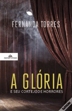Capa do artigo A Glória e seu Cortejo de Horrores
