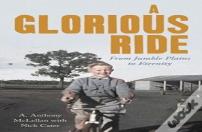 A Glorious Ride