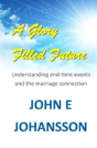 A Glory Filled Future - Preview