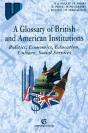 A Glossary Of British And American Institutions - Preview