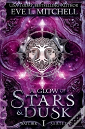 A Glow Of Stars & Dusk