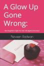 A Glow Up Gone Wrong - Preview