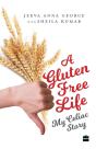 A Gluten-Free Diet My Celiac - Preview