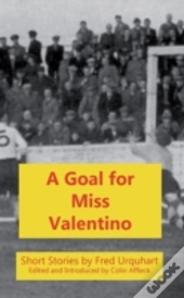 A Goal For Miss Valentino