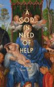 A God In Need Of Help