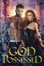 A God Possessed - Preview