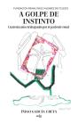 A Golpe De Instinto - Preview