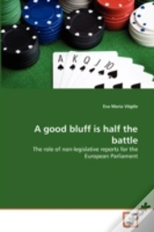 A Good Bluff Is Half The Battle
