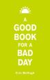 A Good Book For A Bad Day