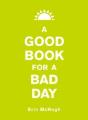 A Good Book For A Bad Day - Preview