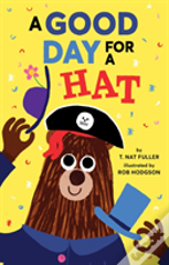 A Good Day For A Hat