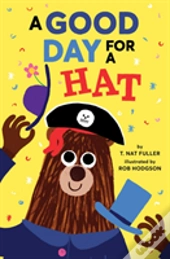 A Good Day For A Hat