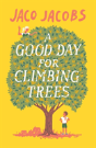 A Good Day For Climbing Trees - Preview