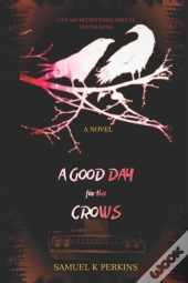 A Good Day For The Crows