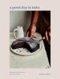 A Good Day To Bake - Preview