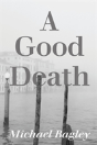 A Good Death - Preview