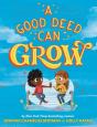 A Good Deed Can Grow - Preview