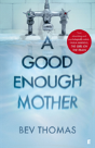 A Good Enough Mother - Preview
