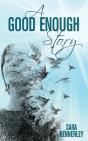 A Good Enough Story - Preview