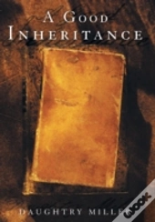 A Good Inheritance