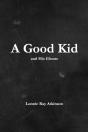 A Good Kid And His Ghosts - Preview